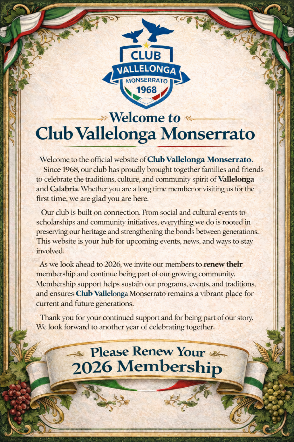 “Poster for Club Vallelonga Monserrato featuring the club logo at the top with two birds and the year 1968. The design uses Italian heritage colours with decorative grape vines and ribbons. The text welcomes visitors to the official website, highlights the club’s history, community events, and traditions, and invites members to renew their 2026 membership.”